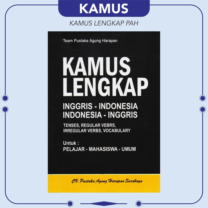 Gambar KAMUS LENGKAP PUSTAKA AGUNG HARAPAN / Pustaka Agung Harapan - PAH - LENGKAP HITAM dari Pustaka Baru Press Kab. Bantul Tokopedia