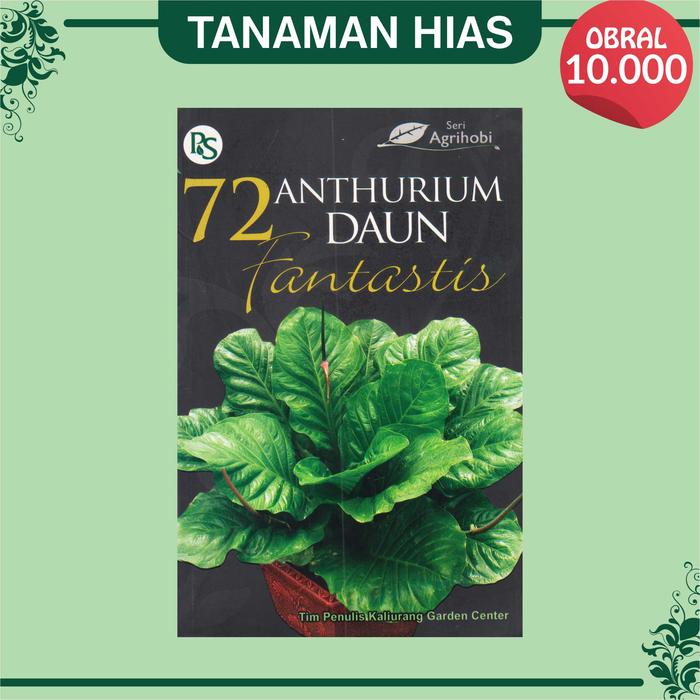 Gambar BUKU OBRAL ANEKA TANAMAN HIAS ORIGINAL |1| Rp. 10.000 - 72 Anthurium dari Pustaka Baru Press undefined Tokopedia