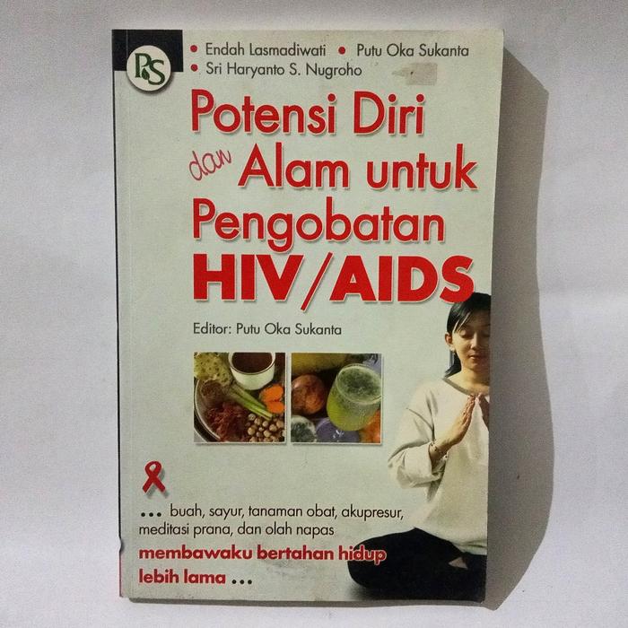 Jual Buku Kesehatan- potensi diri dan alam untuk pengobatan HIV/AIDS ...