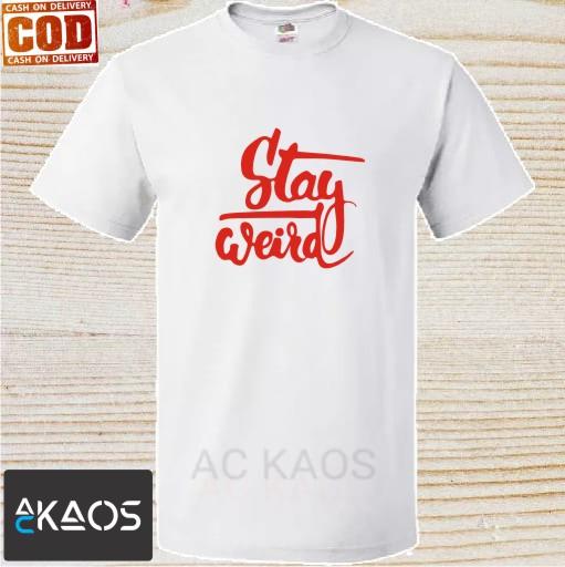 Gambar Kaos Distro T-shirt Unisex Stay Weird - Putih, XXL dari IB STAR undefined Tokopedia