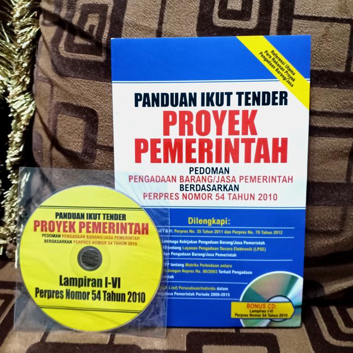 Jual BUKU PANDUAN IKUT TENDER PROYEK PEMERINTAH Pedoman Pengadaan ...
