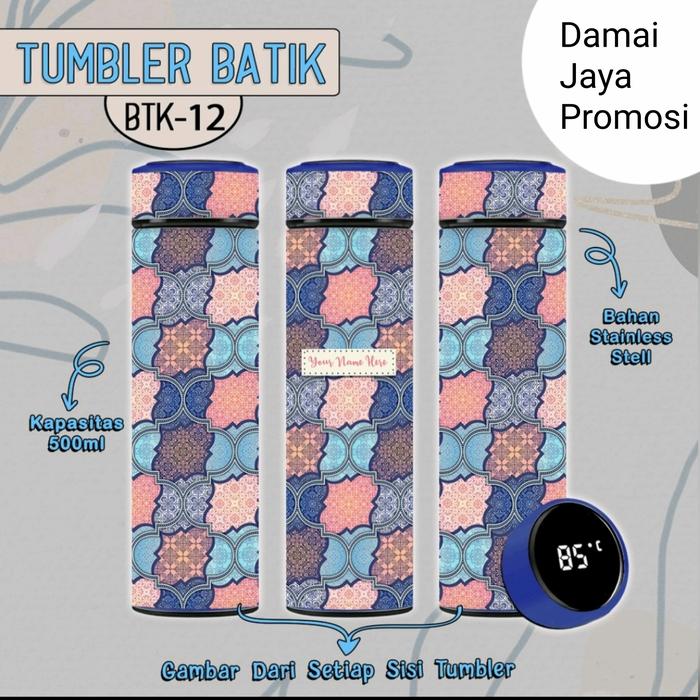 Gambar Botol Minum Motif Batik - ( Tumbler Vacuum 500 ML Batik Indonesia ) - BTK - 12, TUTUP POLOS dari Damai-Jaya-Promosi undefined Tokopedia