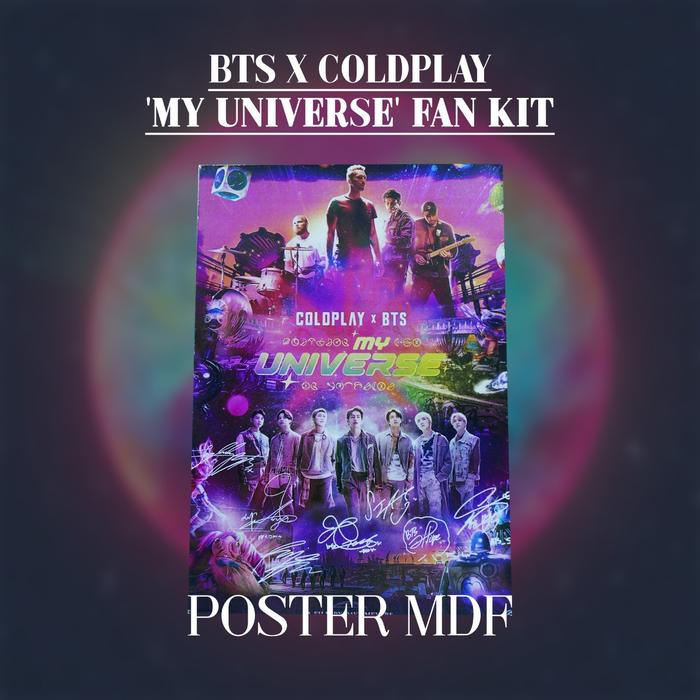 Gambar BTS X COLDPLAY MY UNIVERSE MERCHANDISE POSTER STICKER ALBUM TUMBLER - MDF POSTER dari Photobook Cetakers undefined Tokopedia