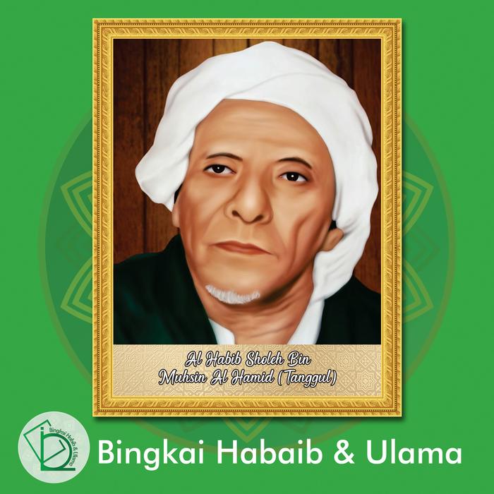 Gambar (05)Bingkai foto Habib Sholeh Al Hamid (Tanggul) 02. Ukuran 20x30cm - 03, 20x25cm dari Bingkai Habaib dan Ulama undefined Tokopedia