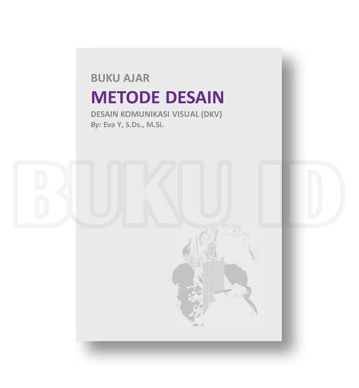 Gambar Buku Ajar Metode Desain Desain Komunikasi Visual (DKV) - Black White dari Buku ID undefined Tokopedia