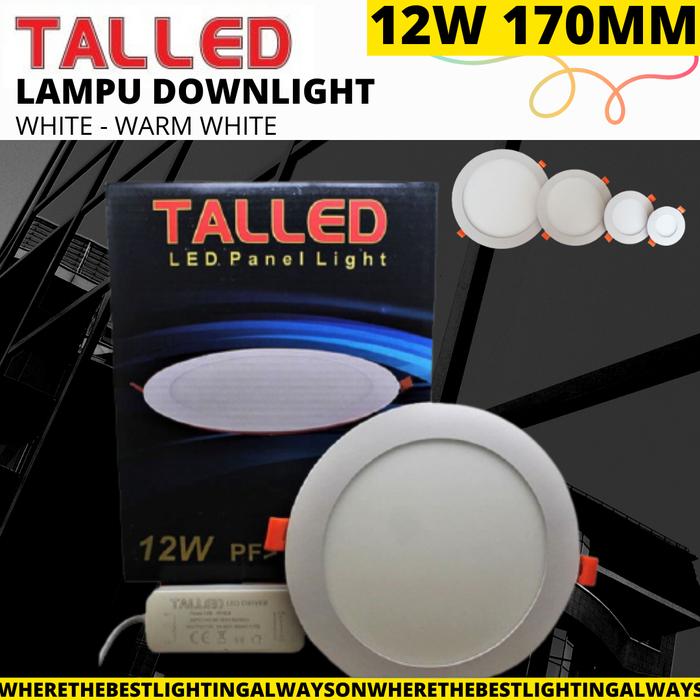 Gambar LAMPU DOWNLIGHT 12W 170mm / LED PANEL LIGHT 12W TALLED dari TALLED STORE undefined Tokopedia