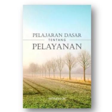 Gambar Pelajaran Dasar tentang Pelayanan dari Yasperin Bookstore undefined Tokopedia