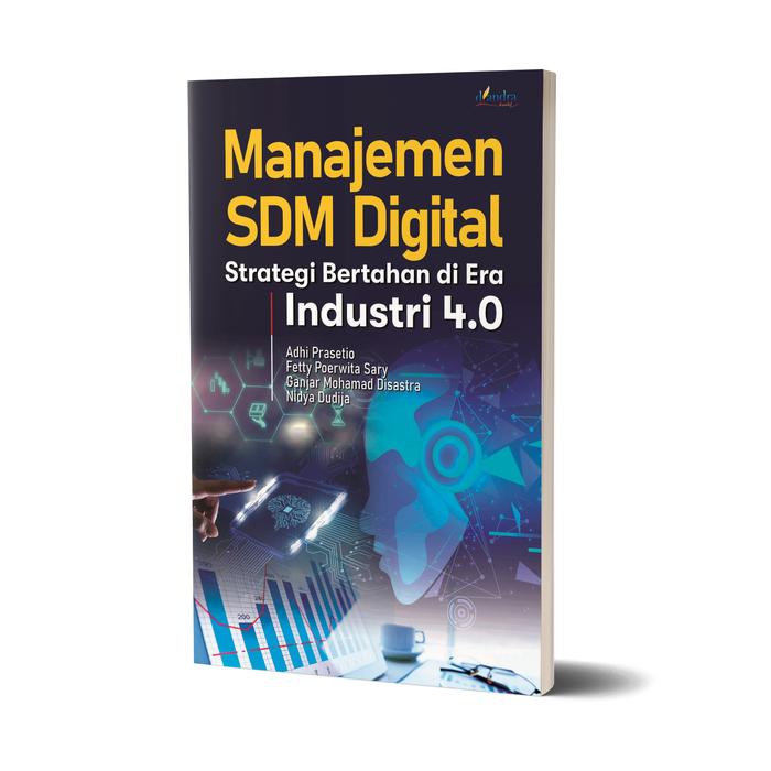 Jual Manajemen SDM Digital: Strategi Bertahan di Era Industri 4.0 - Kab ...