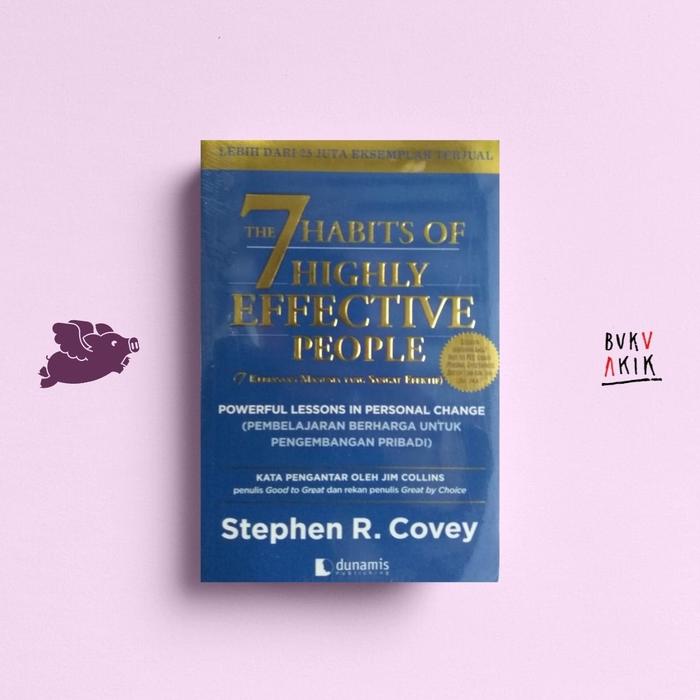 Gambar THE 7 HABITS OF HIGHLY EFFECTIVE PEOPLE - STEPHEN R. COVEY - DUNAMIS dari Buku Akik undefined Tokopedia
