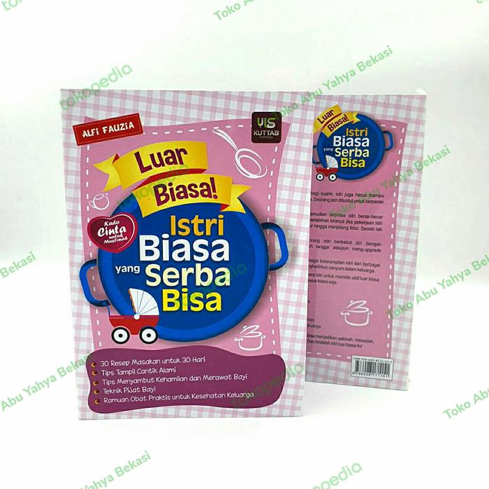 Gambar Buku ini Luar Biasa ! Istri Biasa yang Serba Bisa dari Toko abu yahya undefined Tokopedia