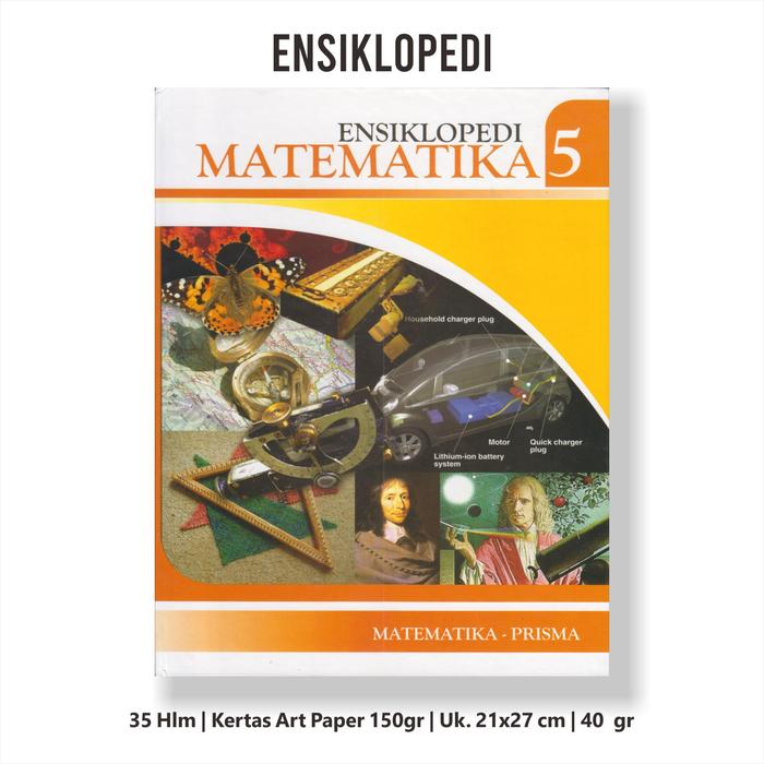 Gambar Buku Ensiklopedia Seri Matematika Pengukuran Perhitungan Atlas / Pustaka Baru Press - EO - ensi mtk 5 dari Pustaka Baru Press undefined Tokopedia