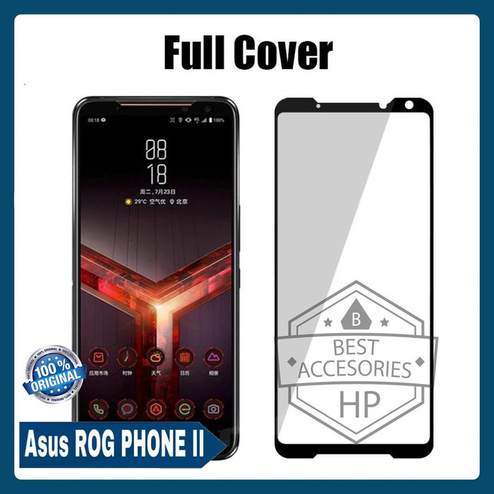 Gambar ASUS ROG PHONE 2 II TEMPERED GLASS FULL FRAME SCREEN GUARD KACA 3D 9H - ROG PHONE 2, FRAME BLACK dari Best Accesories Hp undefined Tokopedia