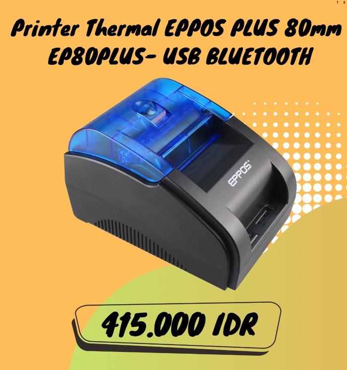 Gambar Printer Thermal EPPOS PLUS 80mm EP80PLUS- USB BLUETOOTH dari MITRALAND undefined Tokopedia
