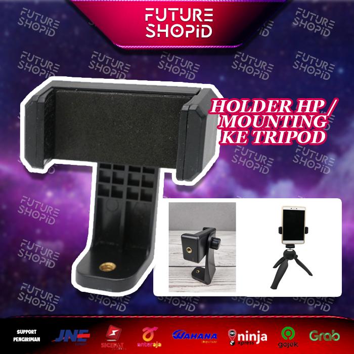 Gambar Holder Handphone Smartphone Tripod Mounting Phone Mount Dudukan dari futurestoreid_NEW undefined Tokopedia