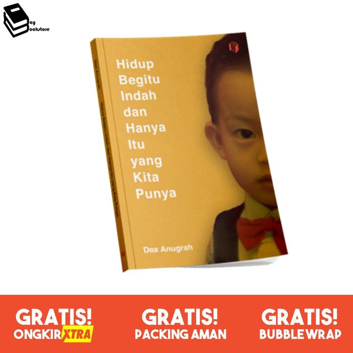 Gambar Hidup Begitu Indah & Kenapa Kita Tidak Berdansa By Dea Anugrah - Shira - begitu indah dari Baybookstoree undefined Tokopedia