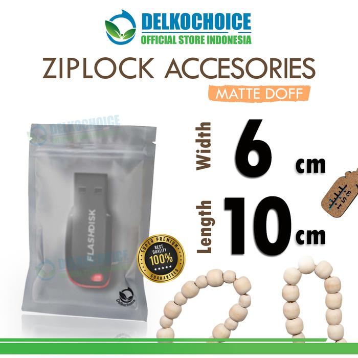 Gambar PLASTIK KLIP MATTE ZIPLOCK BAG KEMASAN AKSESORIS DELKOCHOICE PREMIUM - 6x10cm dari Delkochoice Official Store undefined Tokopedia