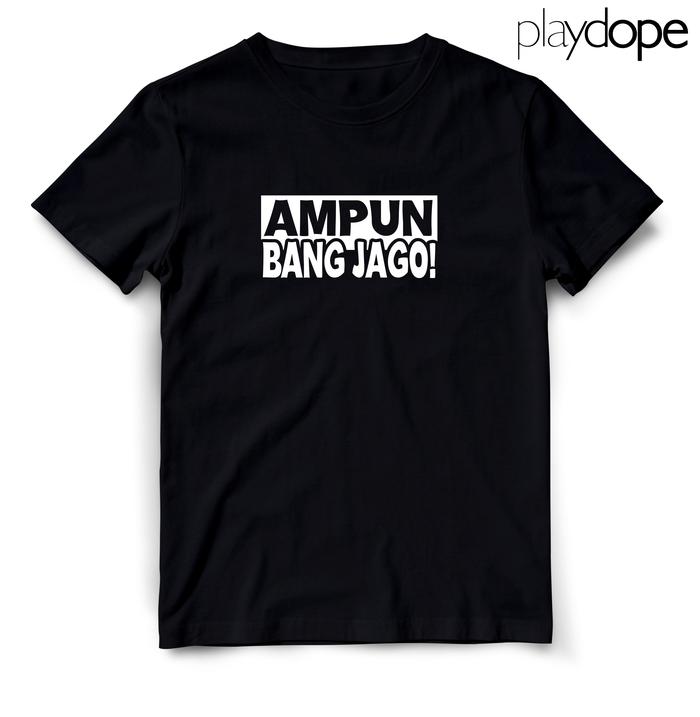 Gambar PLAYDOPE - Kaos Distro Casual Kekinian AMPUN BANG JAGO SIAP BANG JAGO - BLACK WHITE, S dari PLAYDOPE undefined Tokopedia