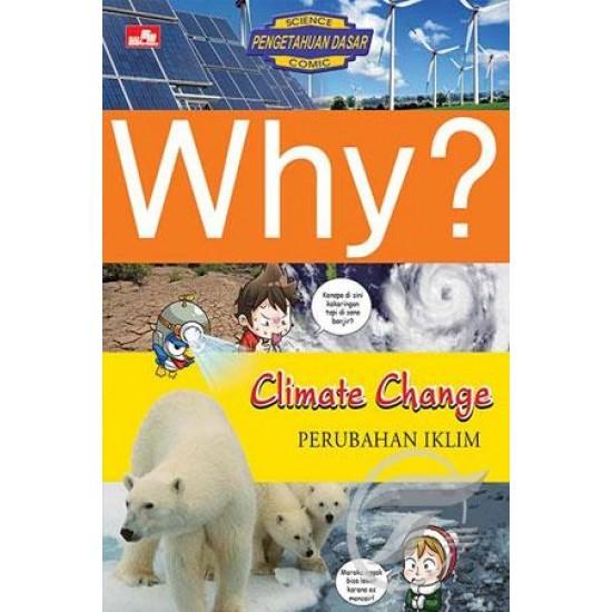 Gambar buku ensiklopedia pengetahuan komik anak why ? Perubahan Iklim Climate dari DUTA BUKU PELAJARAN UMUM undefined Tokopedia
