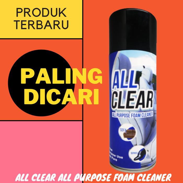 Gambar All Clear Foam - All Purpose Foam Cleaner - New Formula 400ML dari MJ STAR Official undefined Tokopedia