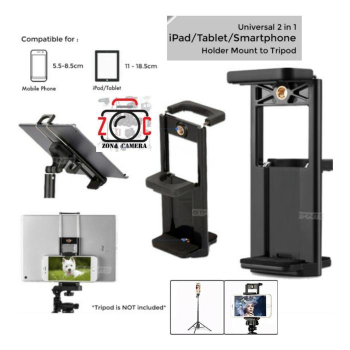 Gambar Holder Phone ipad Tablet Universal 2in1 Mount Screw Tripod Smartphone dari zona camera undefined Tokopedia