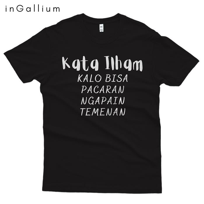 Gambar Kaos Kata Lucu (Meme) - Kata ilham Windah basudara - T-Shirt / 24s - Hitam, S dari inGallium undefined Tokopedia