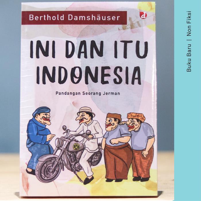 Jual Buku Ini Dan Itu Indonesia Berthold Damshauser Jakarta Selatan Kios Ojo Keos Tokopedia