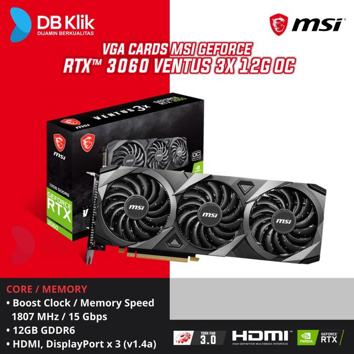VGA MSI GeForce RTX 3060 VENTUS 3X 12G OC GDDR6 HDMI DP - MSI RTX3060