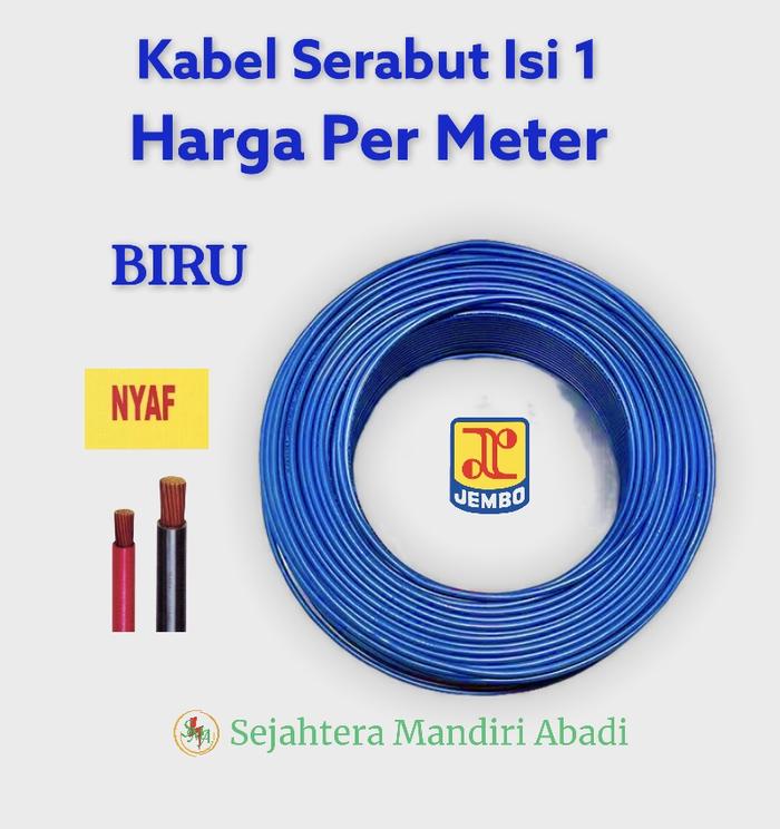 Gambar Kabel NYAF 1x1 Jembo Eceran Kabel Serabut Isi 1 Single Core 4 Warna - Kuning - Biru dari Sejahtera Mandiri Abadi undefined Tokopedia