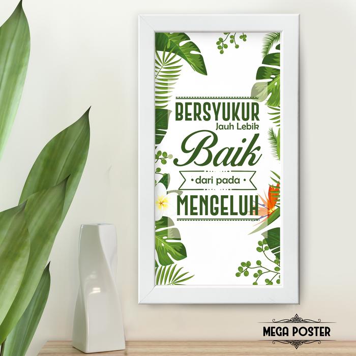 Gambar Poster Kata Motivasi Islami - BERSYUKUR - Hiasan Dinding - Wall Decor - Putih dari Mega poster undefined Tokopedia
