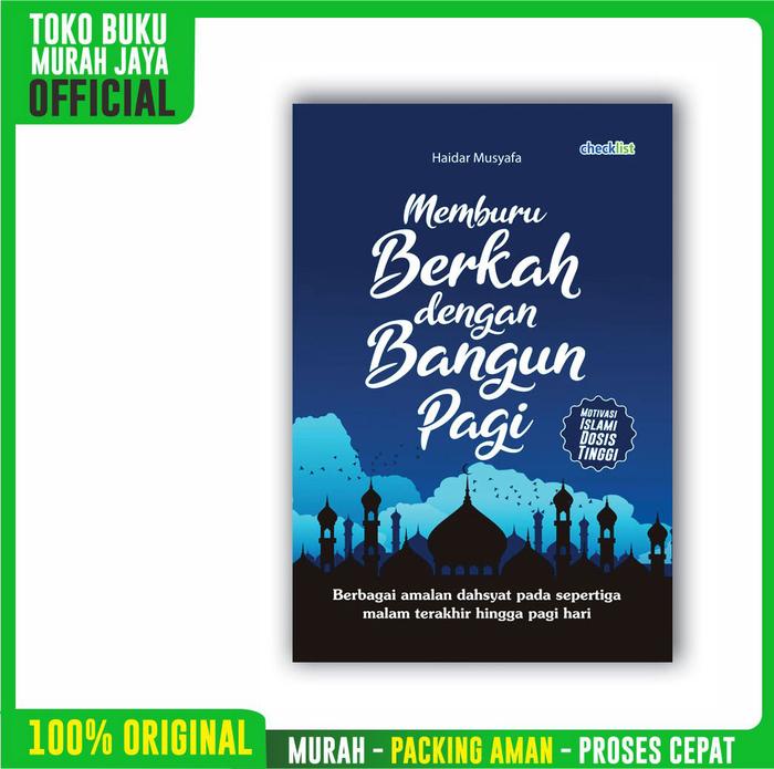 Jual Buku Motivasi Islam Memburu Berkah Dengan Bangun Pagi Kab Sleman Tokobukumurahjaya Tokopedia
