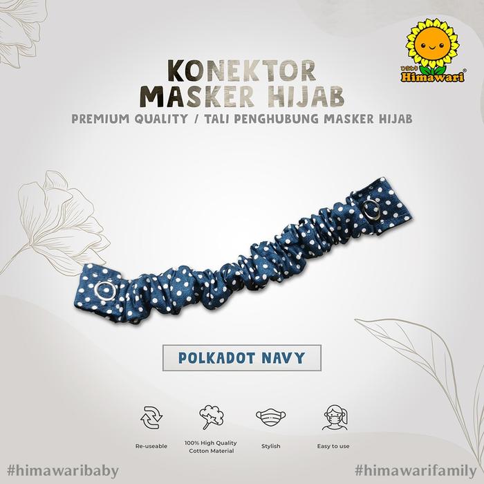 Gambar Bagian 2 : Konektor Masker Hijab Premium Quality / Tali Penghubung Mas - KM POLKA NAVY dari Himawari baby shop undefined Tokopedia