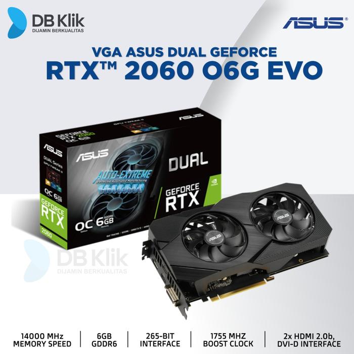 VGA ASUS DUAL GeForce RTX 2060 O6G EVO GDDR6 HDMI DVI-D - ASUS RTX2060