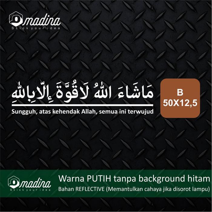 Gambar stiker Masya Allah laa quwwata illa billah dan Arti (request customer) - MODEL B dari Stickerizz undefined Tokopedia