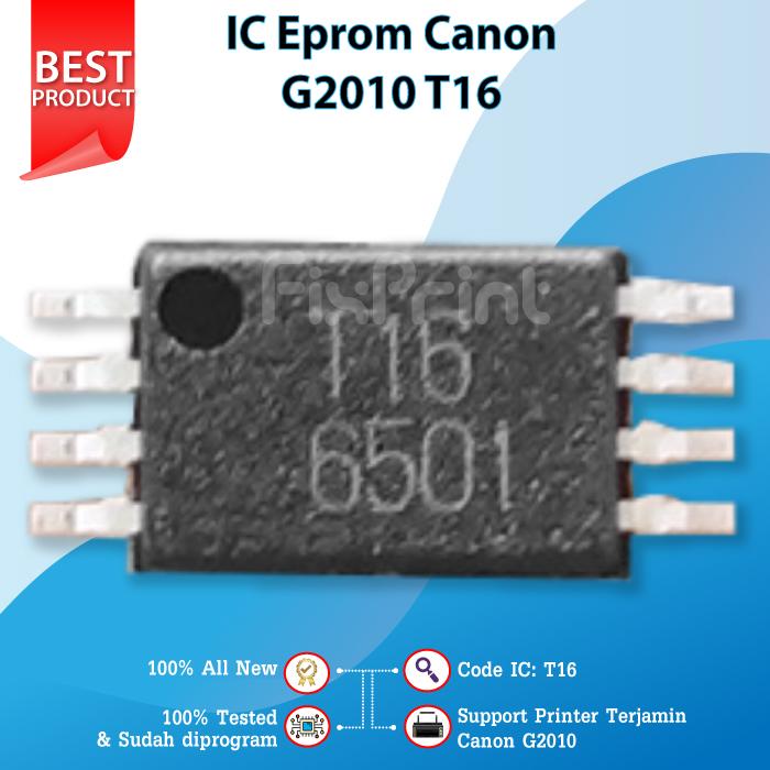 Gambar IC Eprom Canon G2000 T16, IC Eeprom Reset Canon G2000 New Model - T16 Old Model dari FixPrint Jakarta undefined Tokopedia