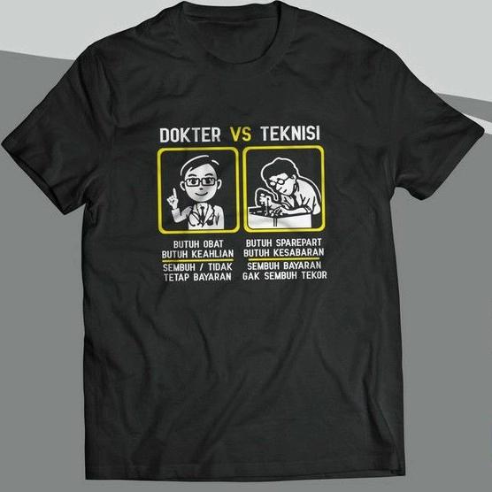 Gambar tshirt baju dokter vs teknisi , baju teknisi vs dokter premium - Hitam, XL dari RAC Tokopedia undefined Tokopedia