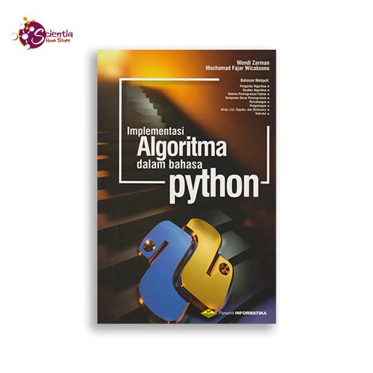 Gambar Buku Implementasi Algoritma dalam Bahasa Python - Informatika, Fajar - 1 pcs dari Scientia Bookstore undefined Tokopedia