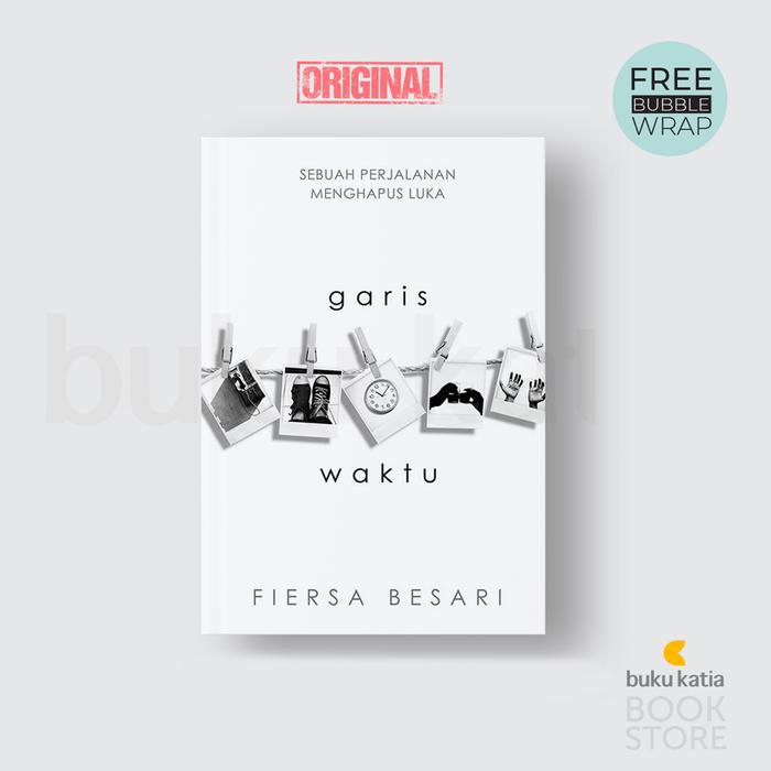 Gambar GARIS WAKTU - FIERSA BESARI - G.Waktu Lama dari Buku Katia undefined Tokopedia