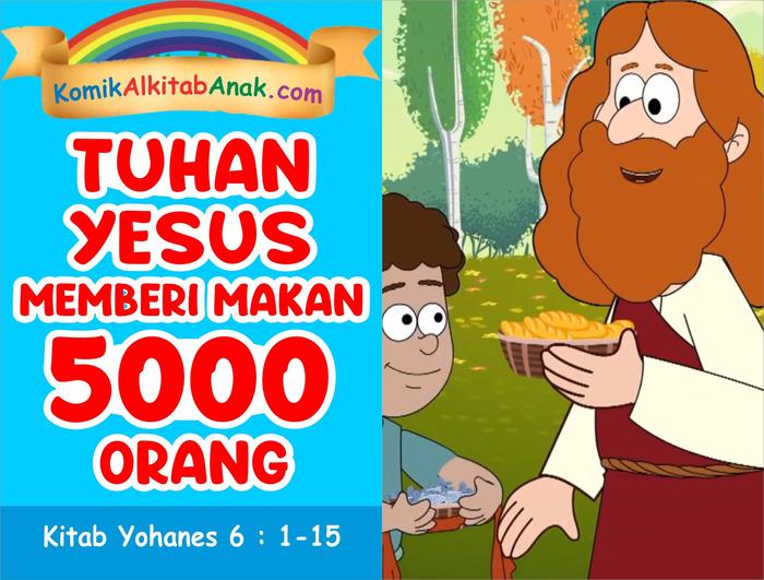 Jual Komik Tuhan Yesus Memberi Makan 5000 Orang - Buku Komik Alkitab