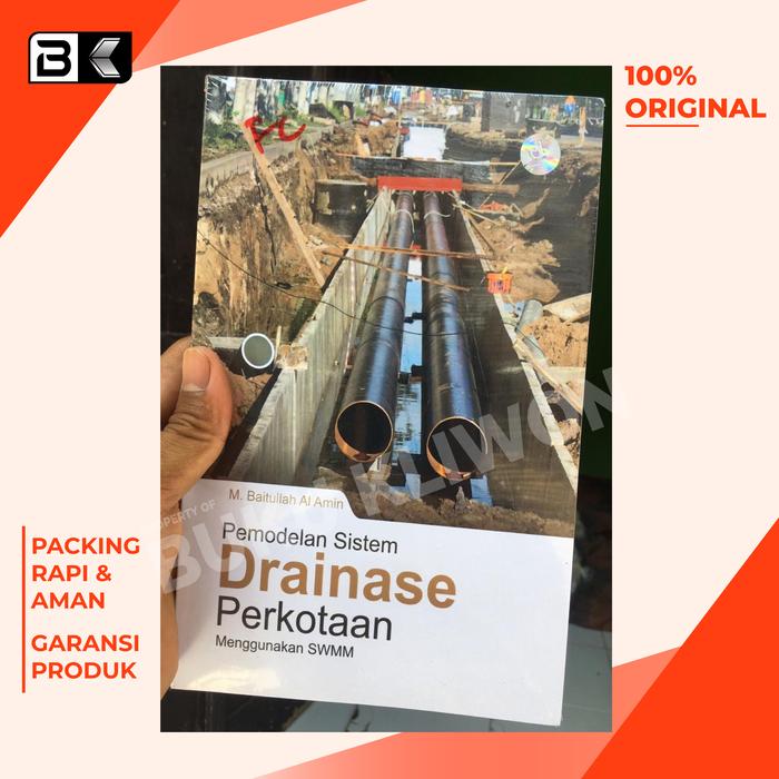 Jual Buku Pemodelan Sistem Drainase Perkotaan Menggunakan SWMM BW - Kab ...