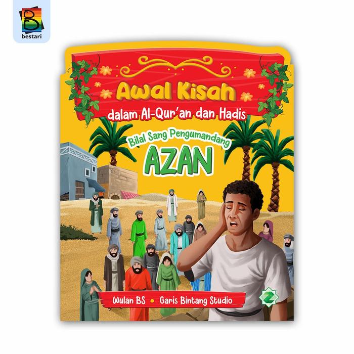 Gambar Buku Cerita Anak - Seri Awal Kisah Dalam Al-qur'an dan Hadis - Bilal dari Rumahbuku store undefined Tokopedia
