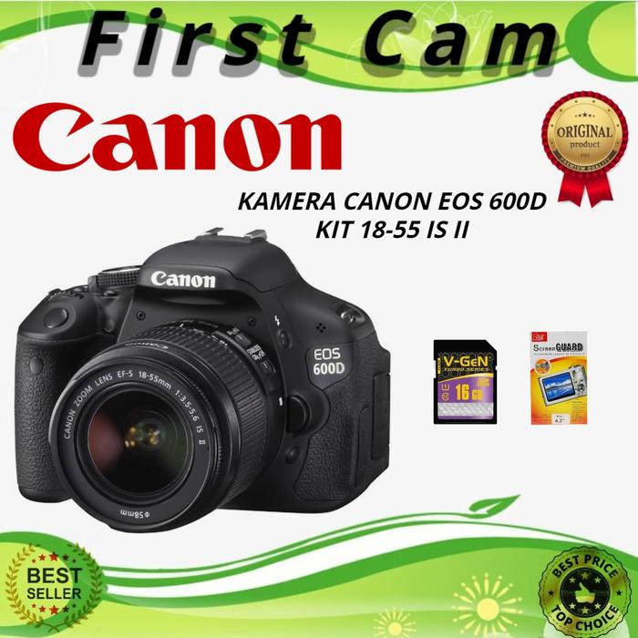 KAMERA CANON EOS 600D KIT 18-55 IS II Body only di First Cam Tokopedia