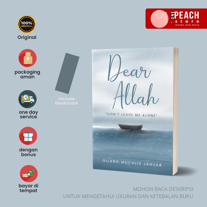 Gambar DEAR ALLAH - GILANG MUCHLIS JANUAR - Buku dari ONE PEACH BOOK STORE undefined Tokopedia