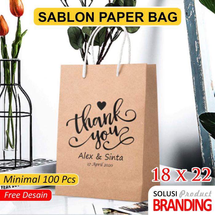 Jual Sablon Paper Bag Ukuran 18 X 22 Murah KEMASAN WEDDING