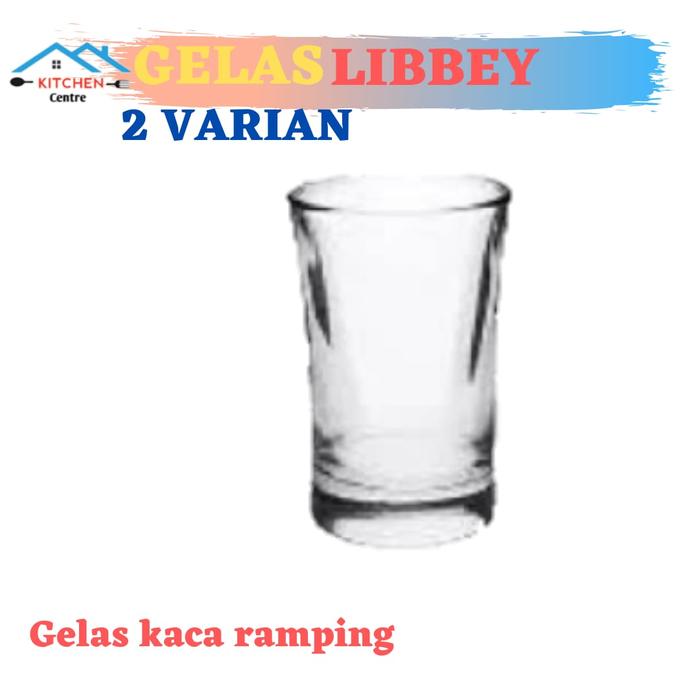 Gambar Gelas Sloki Gelas Welcome Drink Gelas Beling Gelas Libey Gelas Wine - gelas ramping dari KitchenCentre67_NEW undefined Tokopedia