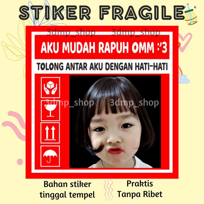 Gambar [PRE ORDER] STICKER FRAGILE JANGAN DIBANTING KPOP LUCU CUSTOM STIKER - FRAGILE-B, 10X10 (MIN.12P) dari 3dmp_shop undefined Tokopedia