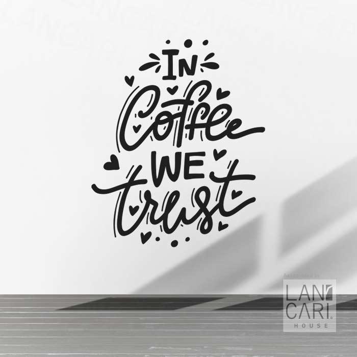 Gambar Sticker Cutting Coffee We Trust Stiker Kaca Decal Hiasan Ruangan Caffe - Hitam dari LANCARI Kota Administrasi Jakarta Pusat Tokopedia