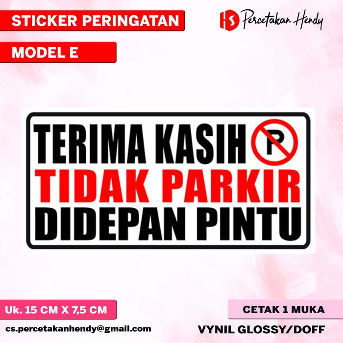 Gambar STIKER PERINGATAN / STIKER DILARANG / STIKER HIMBAUAN - MODEL E dari PERCETAKAN HENDY undefined Tokopedia