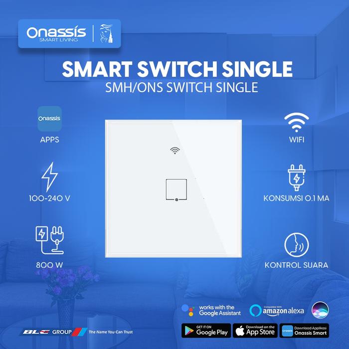 Gambar Onassis Smart Wall Switch Touch Wi-Fi EU 1 Gang Putih/Hitam Kontrol Aplikasi Onassis Smart & Kontrol Suara Dengan Google Home & Alexa - Putih dari ONASSIS BELLUCCI OFFICIAL undefined Tokopedia
