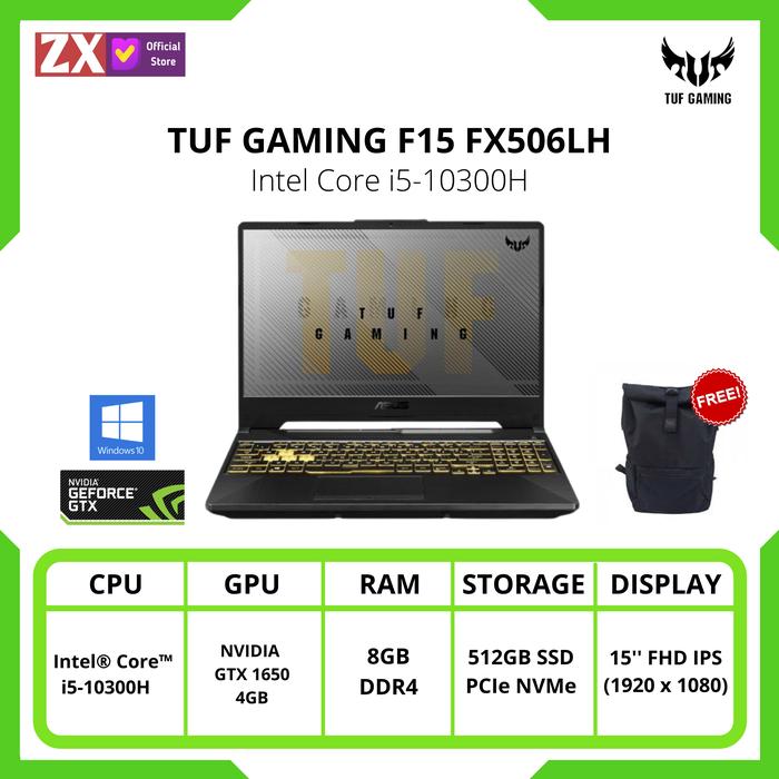 Gambar ASUS TUF GAMING F15-FX506LH i5-10300H 8GB 512GB 15'' FHD GTX1650 WIN10 - 8GB/512GB dari ZX COMPUTER undefined Tokopedia