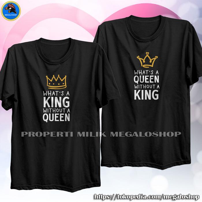 Gambar Baju Kaos Couple Pasangan Pacar Cople Kapelan Copel Without King Queen - Hitam, M & L dari megaloshop88 undefined Tokopedia